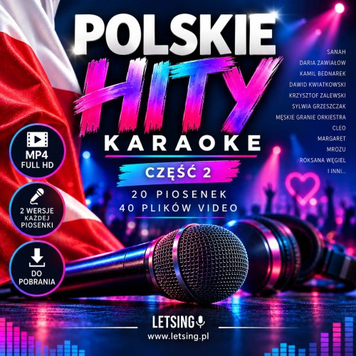Polskie Hity Karaoke – Część 2 – 20 Piosenek – 40 Plików MP4 Full HD do Pobrania